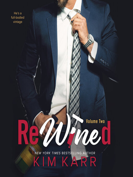 Title details for ReWined by Kim Karr - Wait list